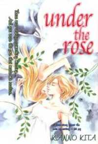 Under the Rose (KONNO Kita)